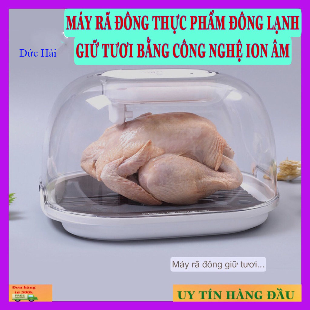 Máy rã đông thực phẩm lạnh giữ tươi bằng công nghệ ion âm