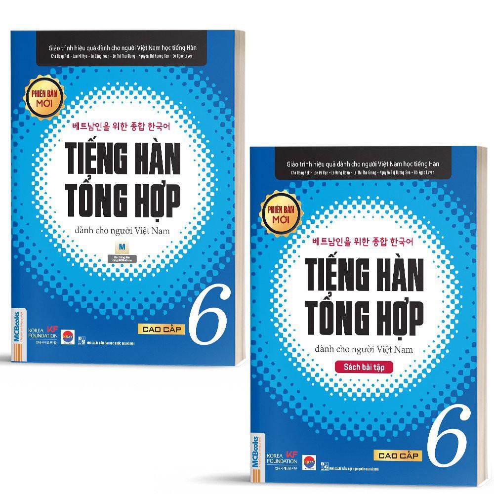 Bộ Sách - Tiếng Hàn Tổng Hợp Dành Cho Người Việt Nam - Cao Cấp 6 (Giáo Trình + SBT)