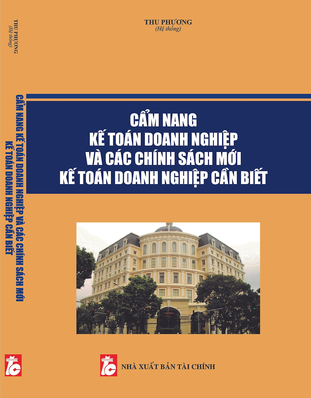 Cẩm nang kế toán doanh nghiệp và các chính sách mới kế toán doanh nghiệp cần biết