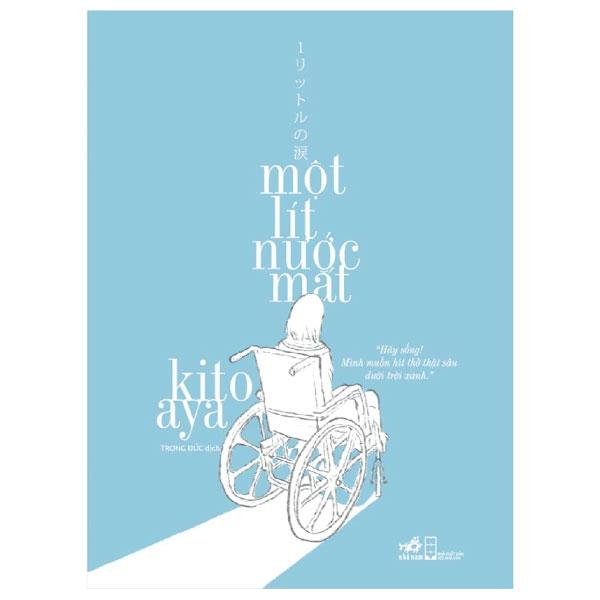 Một Lít Nước Mắt (Tái Bản 2019)