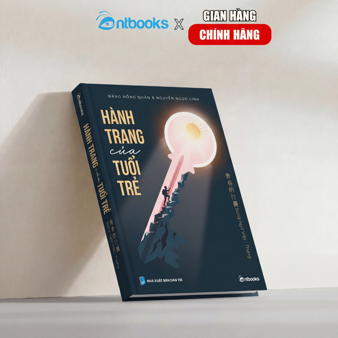 Sách - Hành Trang Của Tuổi Trẻ (Phiên bản song ngữ Việt - Trung) - Xuất Bản Chính Hãng