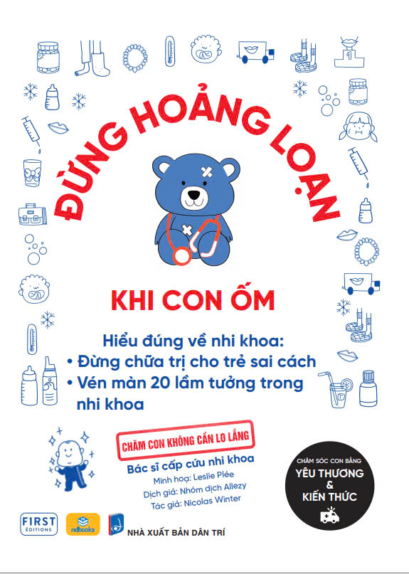 Sách - Đừng Hoảng Loạn Khi Con Ốm - Chăm con không cần lo lắng - ndbooks