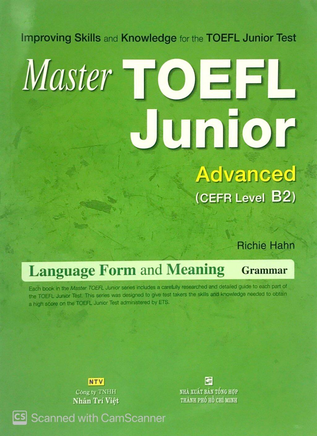 Master TOEFL Junior Advanced Cefr Level B2 (Không CD)