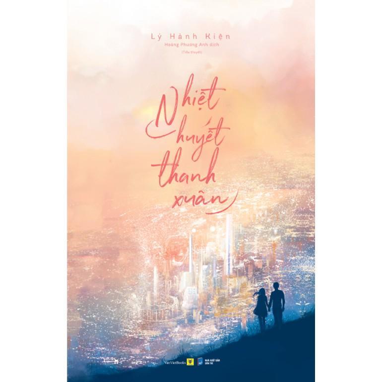 Sách Nhiệt Huyết Thanh Xuân - Bản Quyền