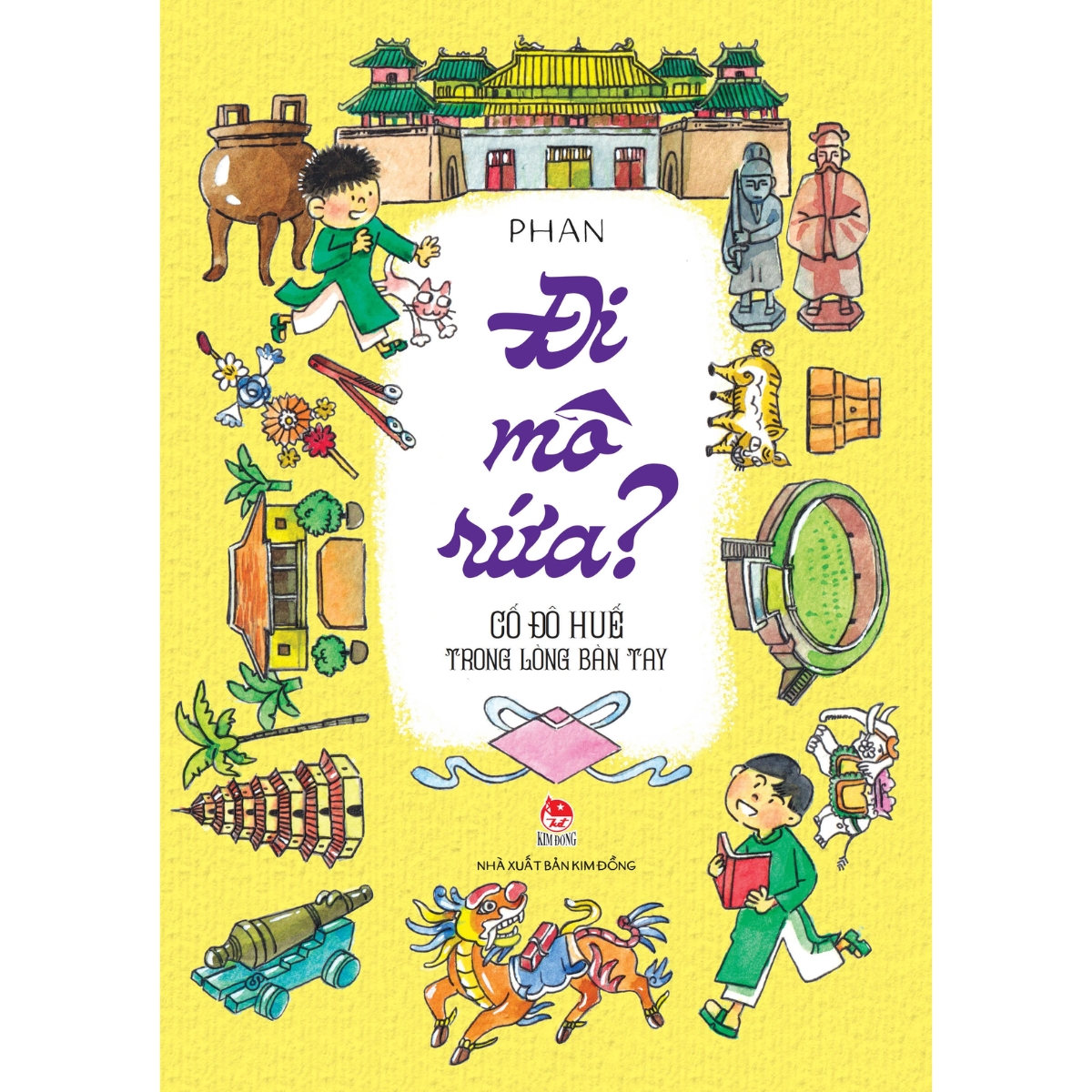 Sách - Đi Mô Rứa? - Cố Đô Huế Trong Lòng Bàn Tay