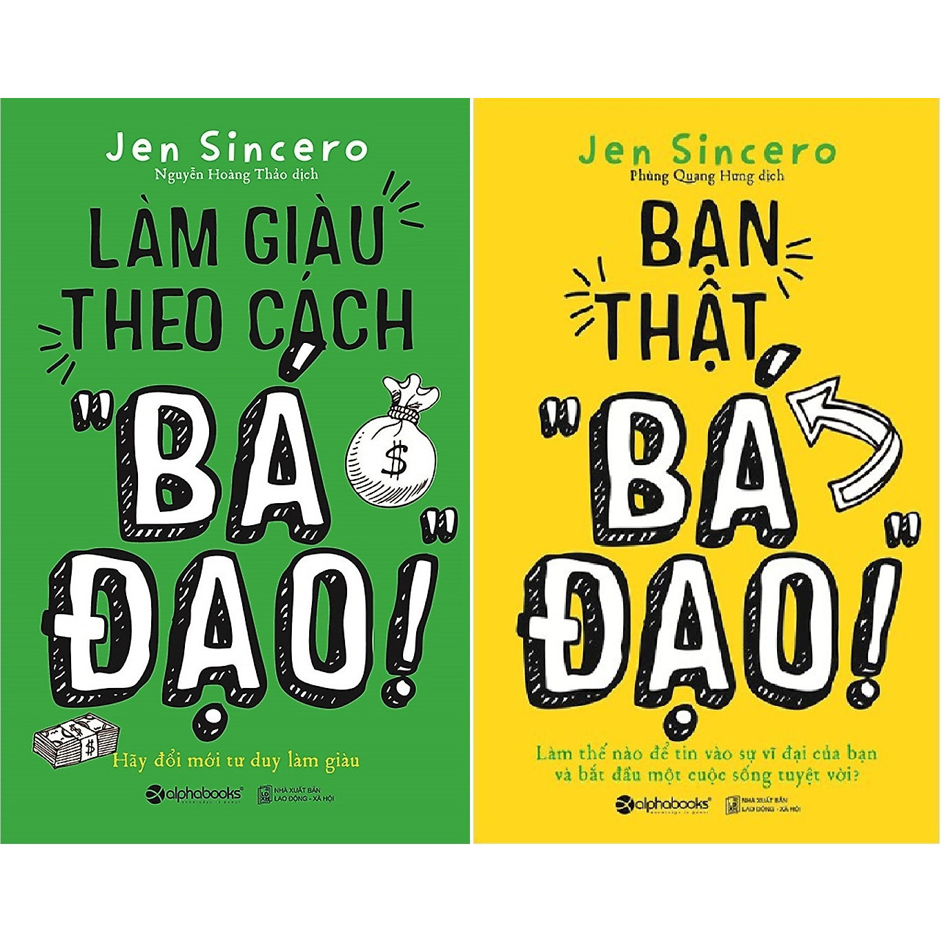Bộ Sách Đổi Mới Tư Duy Để Làm Giàu Của Tác Giả Jen Sincero