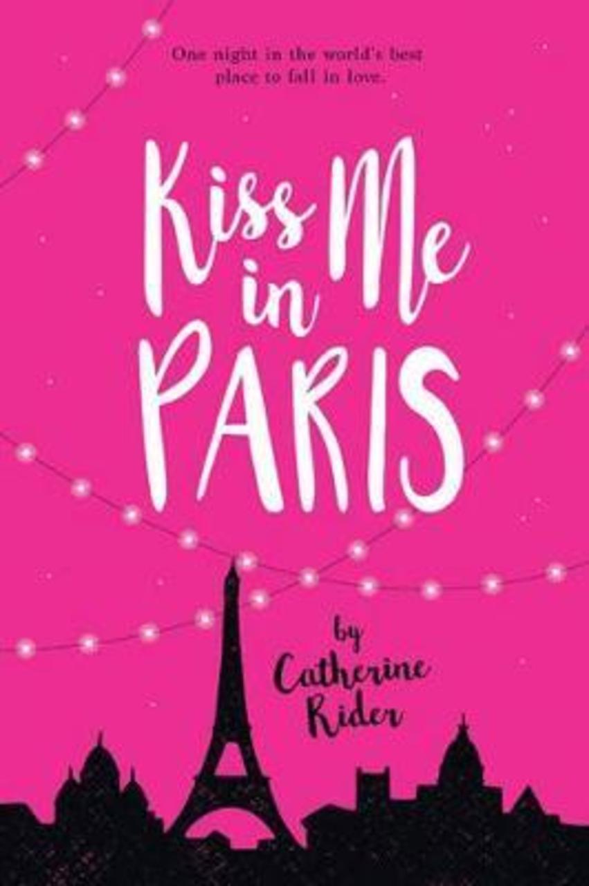 Sách - Kiss Me In Paris by Catherine Rider
