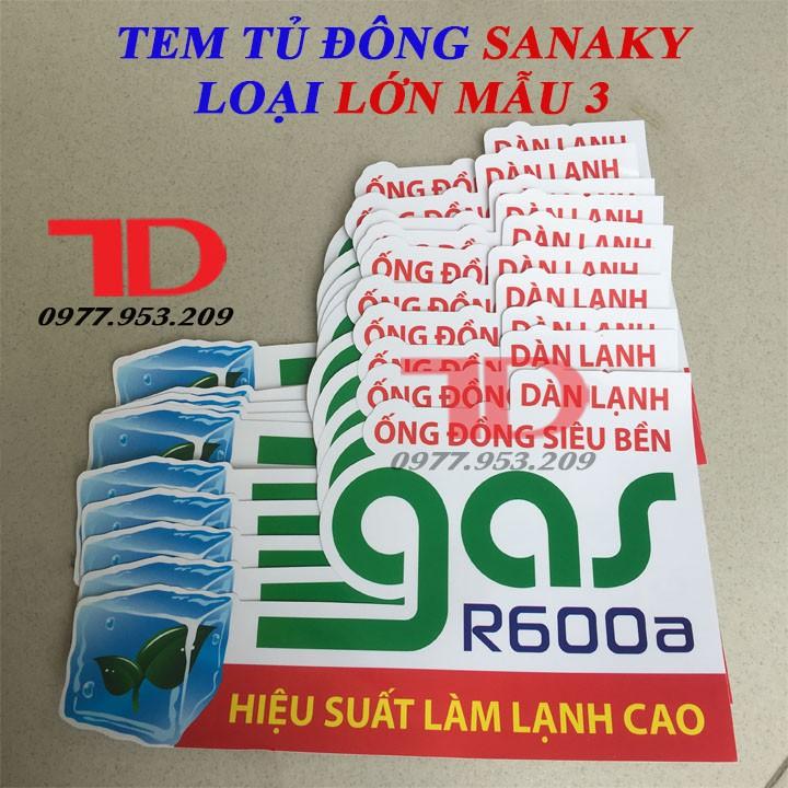 Tem dành cho tủ đông SANAKY loại lớn mẫu 3