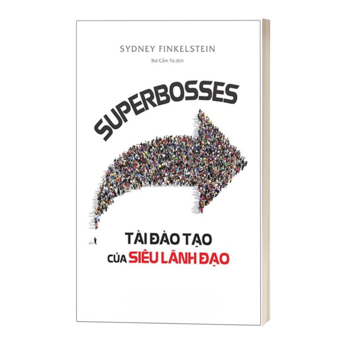 Superbosses - Tài Đào Tạo Của Siêu Lãnh Đạo