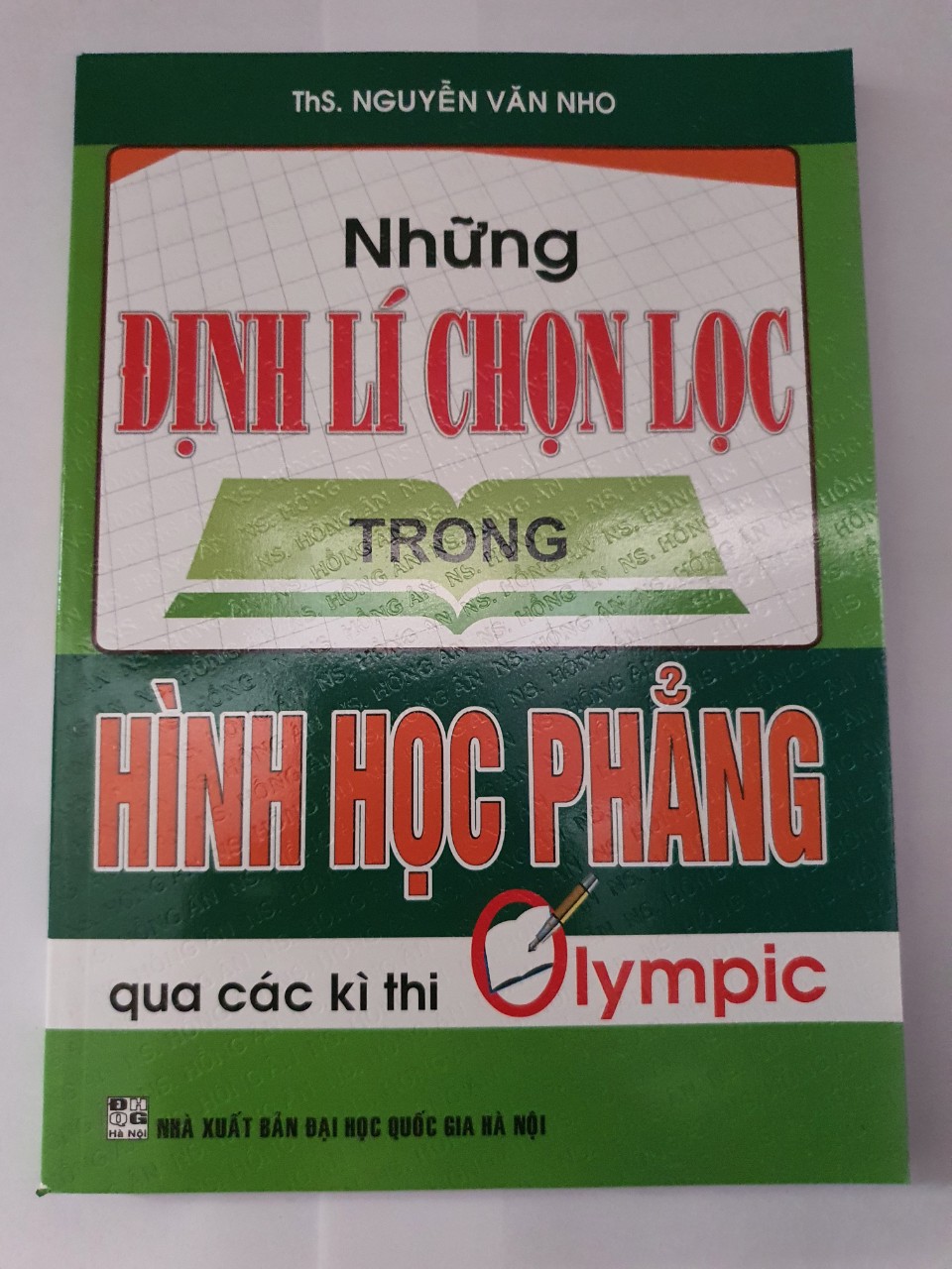 NHỮNG ĐỊNH LÍ CHỌN LỌC TRONG HÌNH HỌC PHẲNG QUA CÁC KỲ THI OLYMPIC