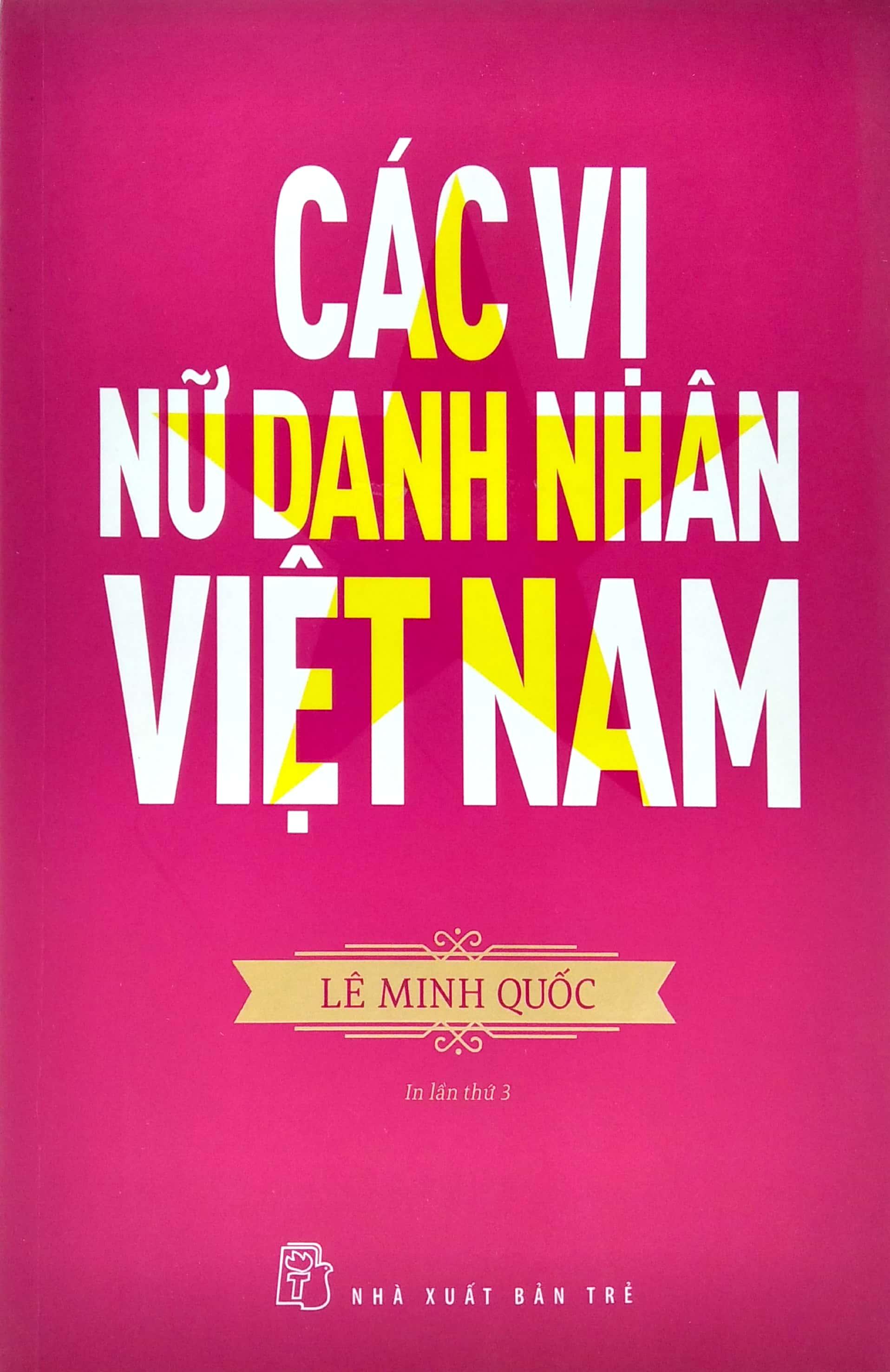 Hình ảnh Các Vị Nữ Danh Nhân Việt Nam (Tái Bản 2020)