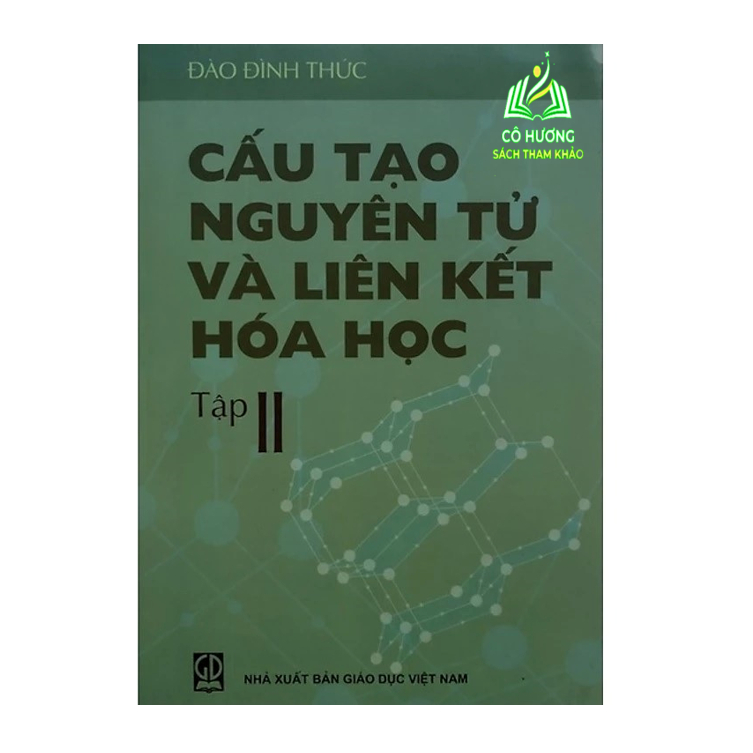 Sách - Cấu Tạo Nguyên Tử Và Liên Kết Hoá Học Tập 2