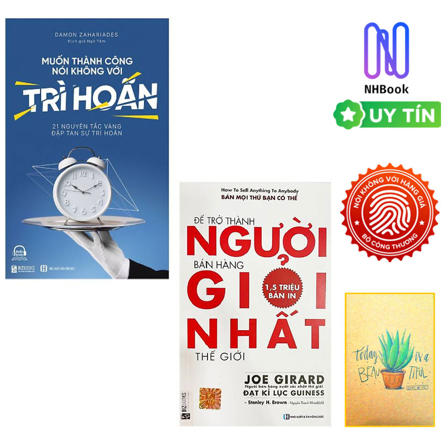 Combo Muốn Thành Công Nói Không Với Trì Hoãn - 21 Nguyên Tắc Vàng Đập Tan Sự Trì Hoãn Và Để Trở Thành Người Bán Hàng Giỏi Nhất Thế Giới ( Tặng sổ tay)