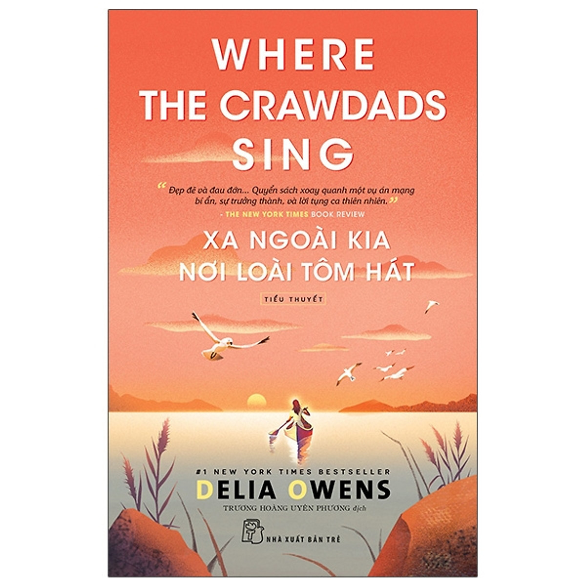 Xa Ngoài Kia Nơi Loài Tôm Hát - Where The Crawdads Sing