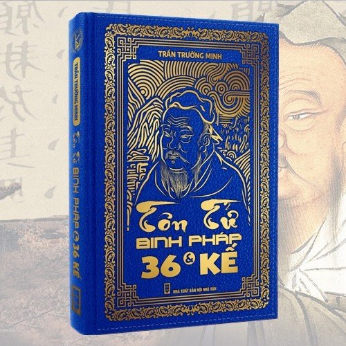 TÔN TỬ BINH PHÁP & 36 KẾ (Bìa Da Cứng)
