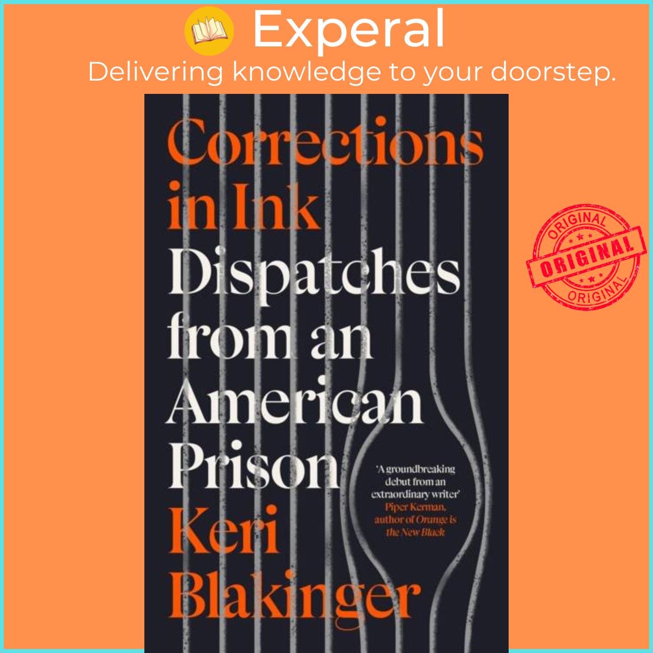 Sách - Corrections in Ink - Dispatches from an American Prison by Keri Blakinger (UK edition, paperback)