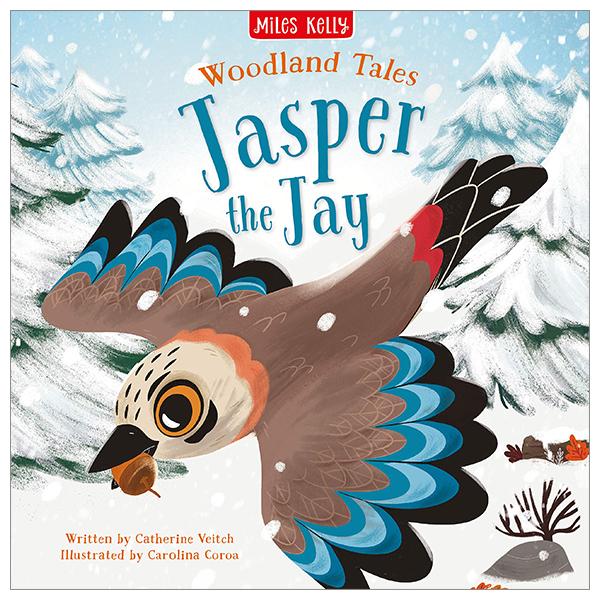 Woodland Tales: Jasper The Jay