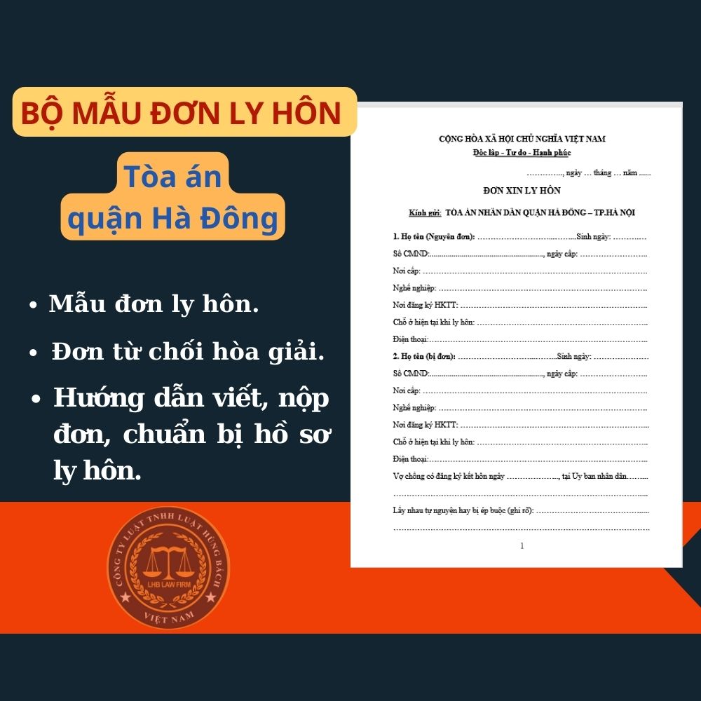 Mẫu đơn ly hôn Tòa án Quận Hà Đông + tài liệu luật sư hướng dẫn chi tiết