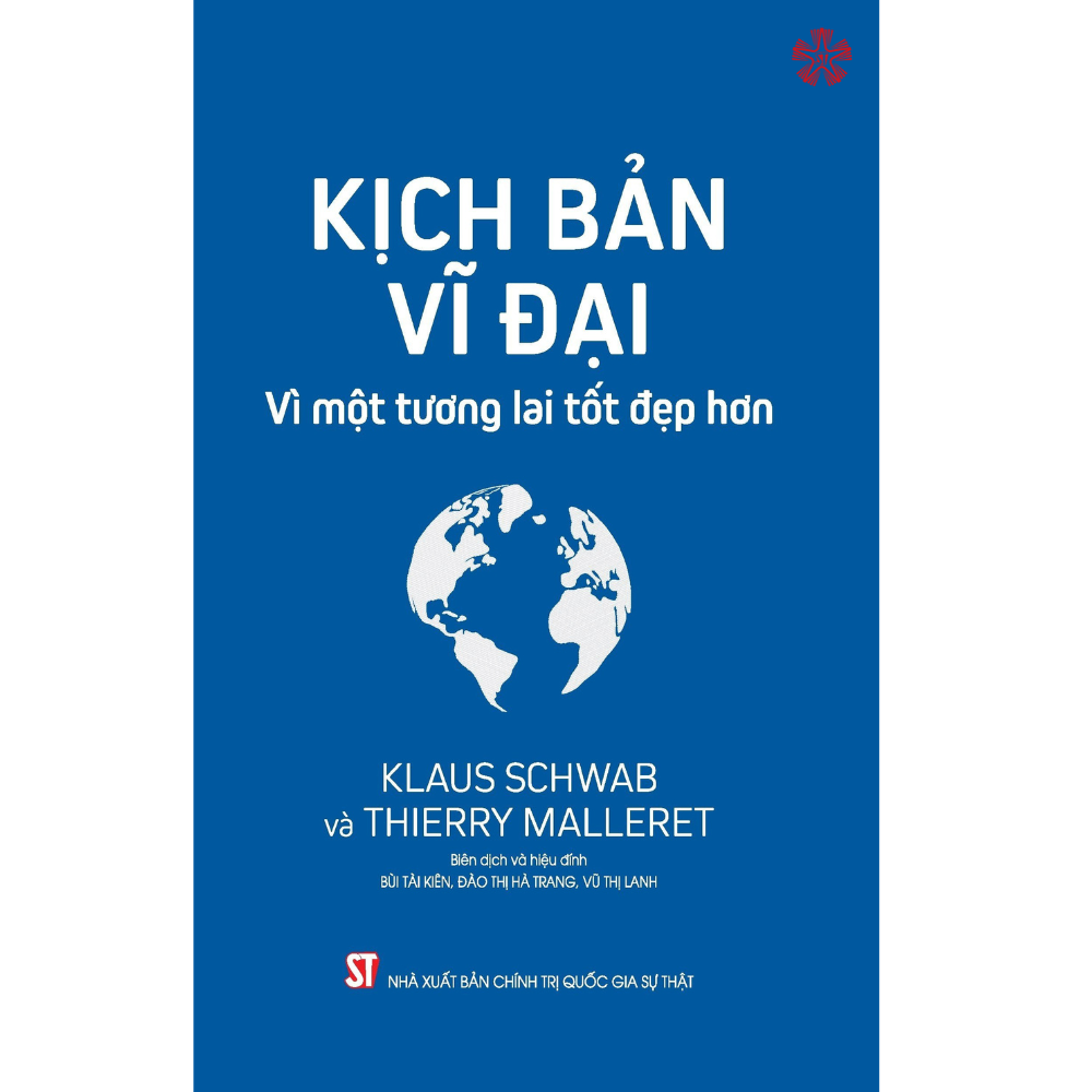 Kịch bản vĩ đại – Vì một tương lai tốt đẹp hơn