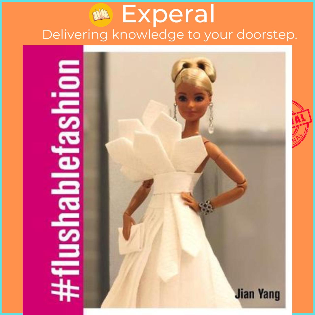 Sách - Flushable Fashion by Jian Yang