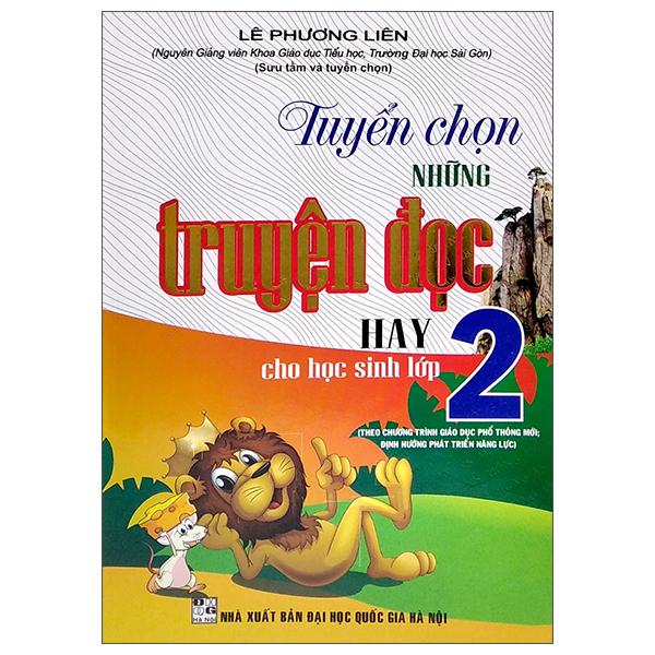 Tuyển Chọn Những Truyện Đọc Hay Cho Học Sinh Lớp 2 (Theo Chương Trình Giáo Dục Phổ Thông Mới)