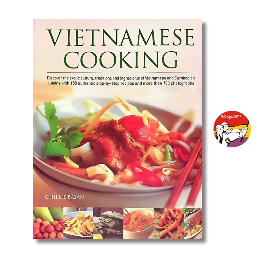 Sách - Vietnamese Food &amp; Cooking by Ghillie Basan | Food Recipes and History - English Cookbook