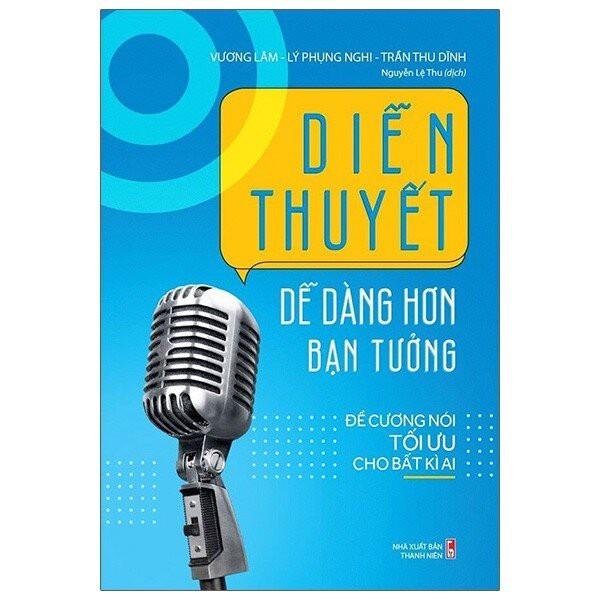 Sách: Diễn Thuyết Dễ Dàng Hơn Bạn Tưởng