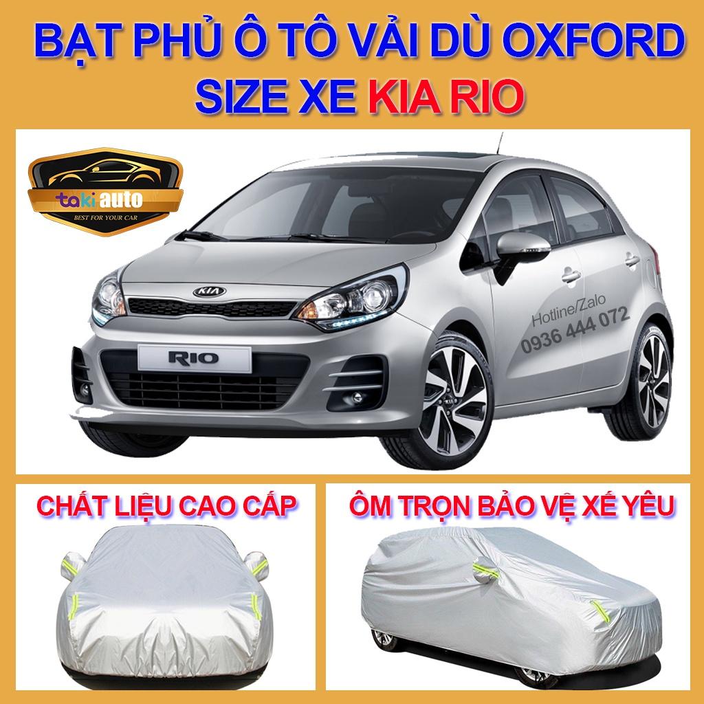 Bạt trùm xe ô tô 4,5 chỗ Kia Rio vải dù oxford cao cấp , áo bạt phủ trùm che kín che nắng