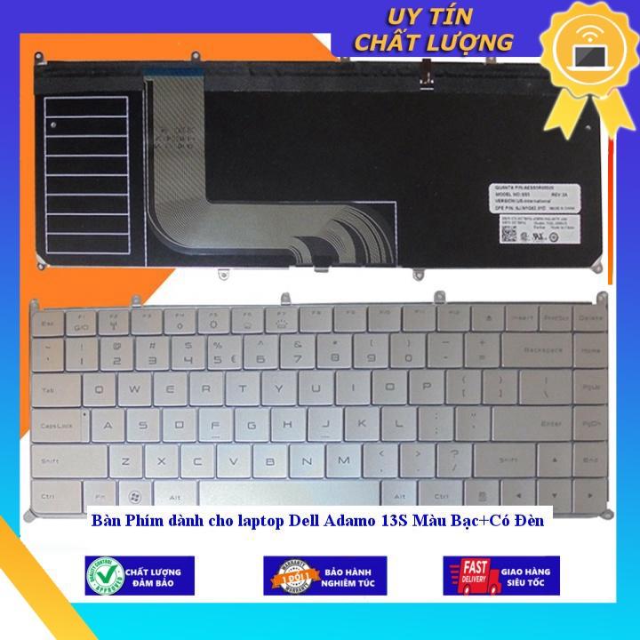 Bàn Phím dùng cho laptop Dell Adamo 13S Màu Bạc+Có Đèn - Hàng Nhập Khẩu New Seal