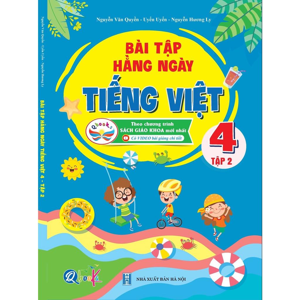 Bài Tập Hằng Ngày Tiếng Việt Lớp 4 - Tập 2 - Cánh Diều (1 cuốn) - Bản Quyền