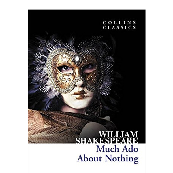 Collins Classics: Much Ado About Nothing