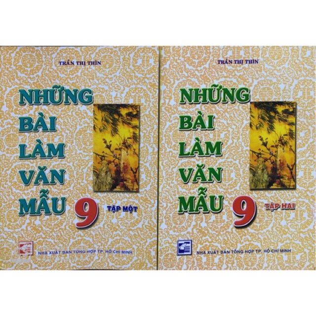 Những bài làm văn mẫu lớp 9 (tập 1 +2)