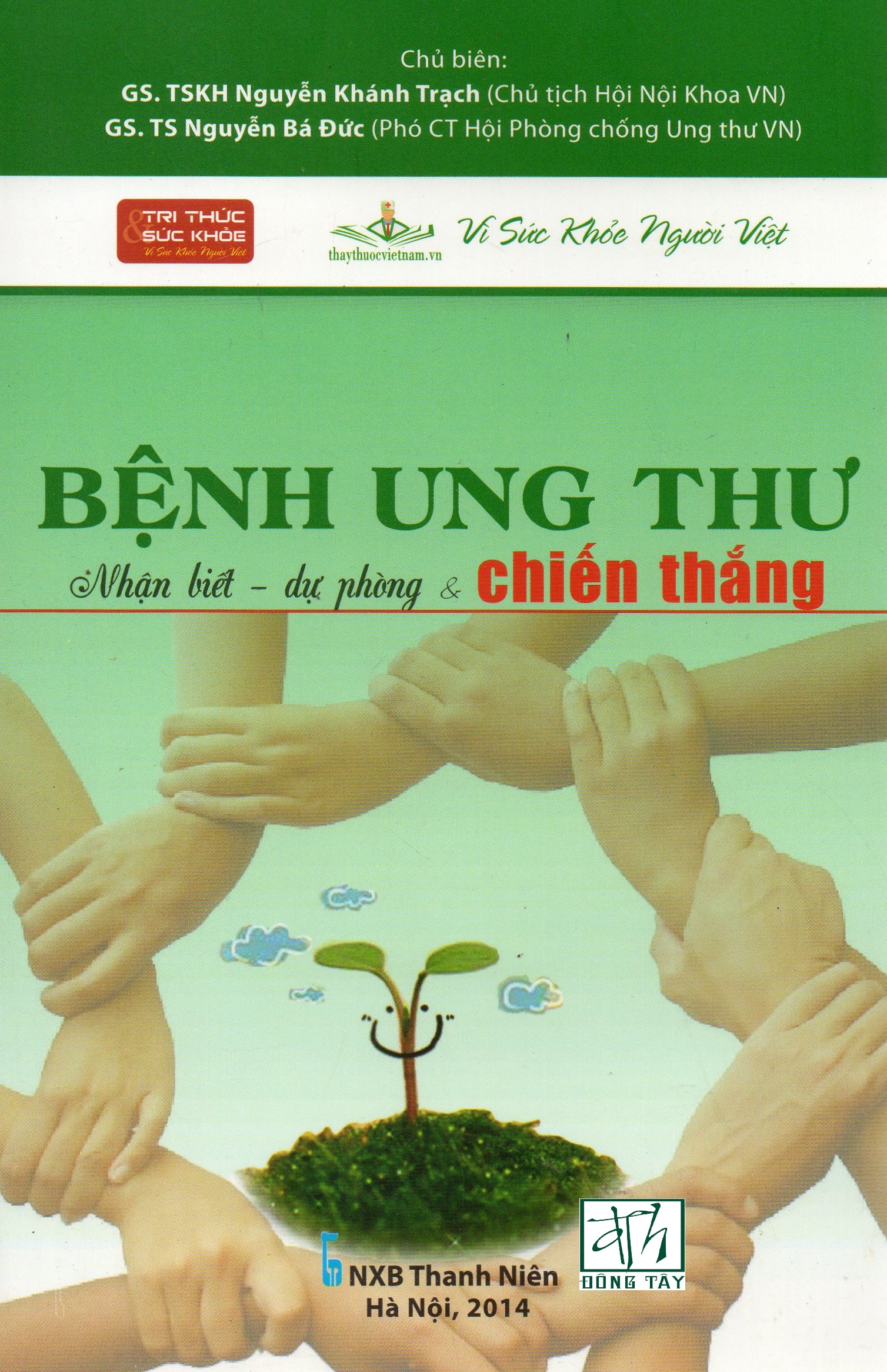 Bệnh Ung thư - Nhận biết - dự phòng &amp; Chiến thắng