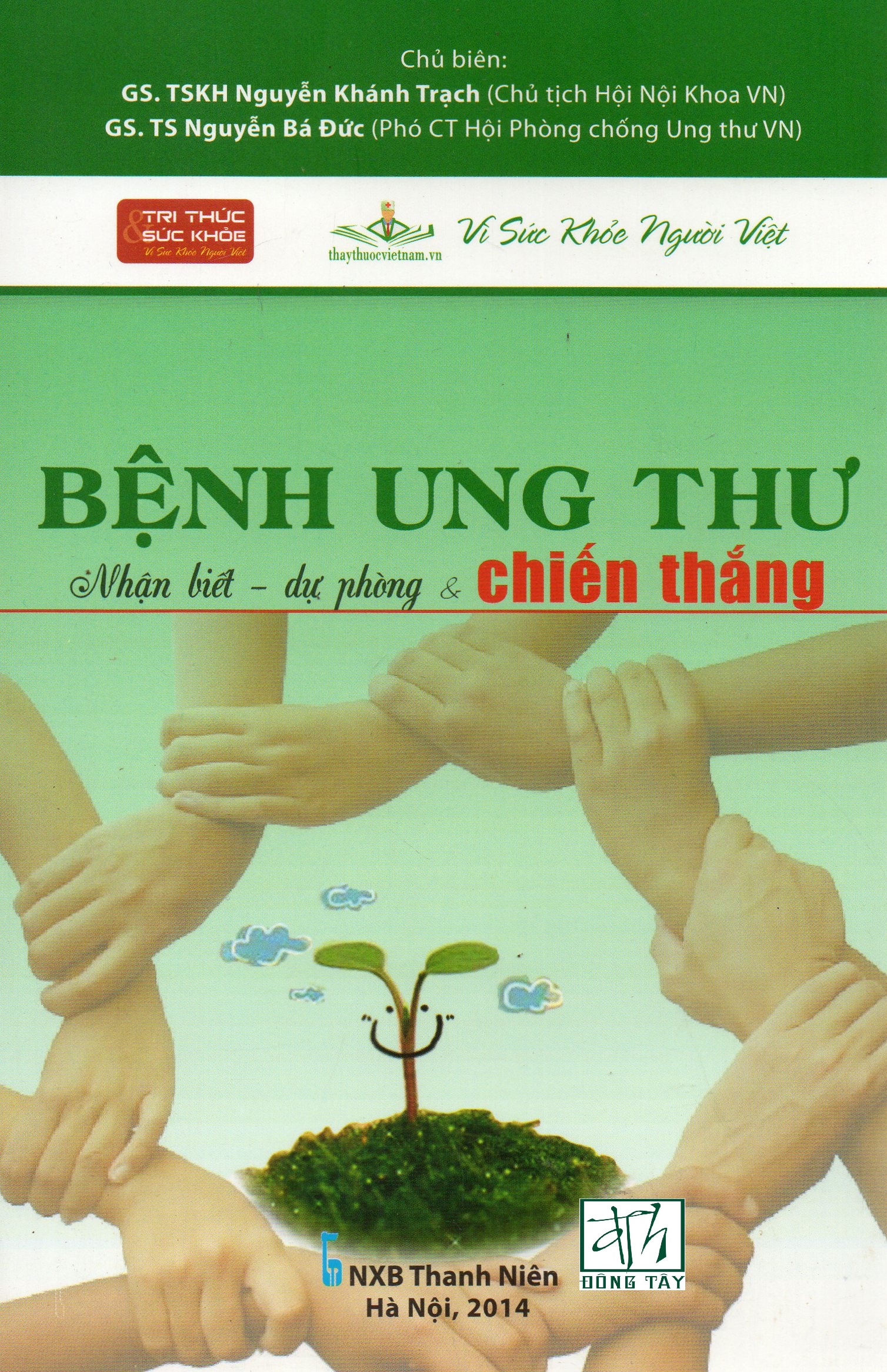 Bệnh Ung thư - Nhận biết - dự phòng &amp; Chiến thắng