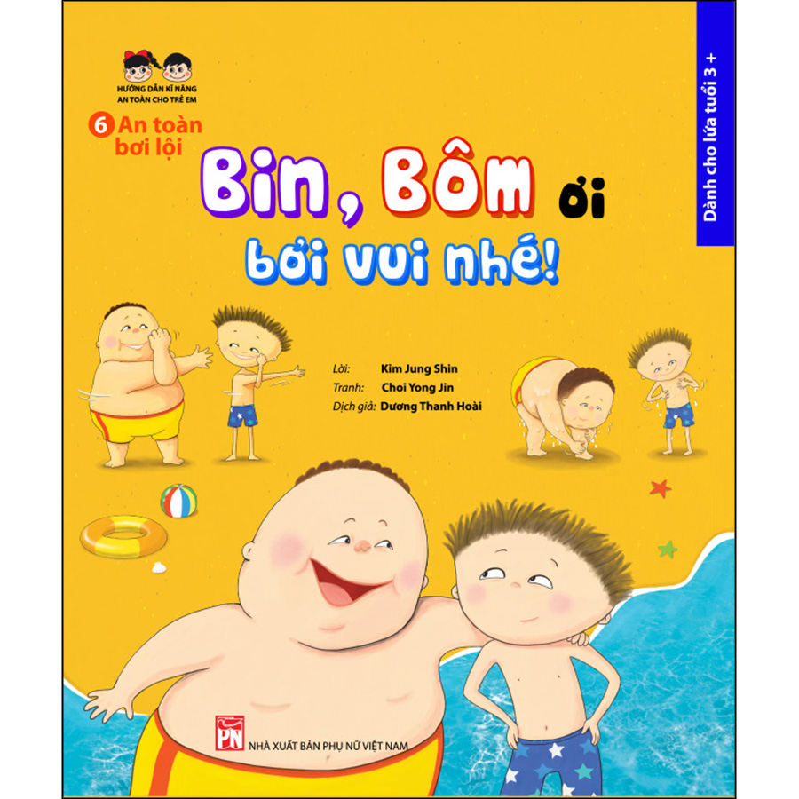 An Toàn Bơi Lội: Bin, Bôm Ơi, Bơi Vui Nhé!