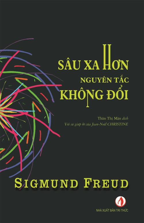 Sâu Xa Hơn Nguyên Tắc Không Đổi - Sigmund Freud -  Thân Thị Mận dịch - (bìa mềm)