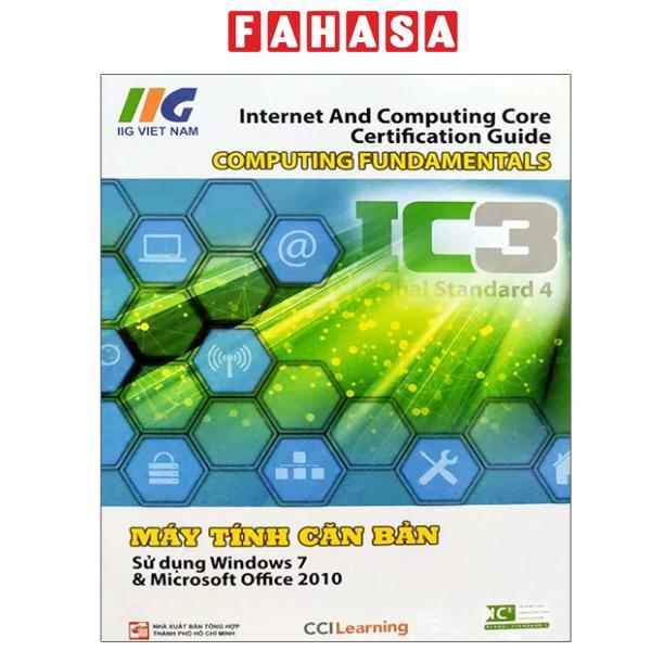 Sách - IC3 - Máy Tính Căn Bản (Ấn Bản Mới 2018)