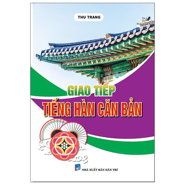 Giao Tiếp Tiếng Hàn Căn Bản