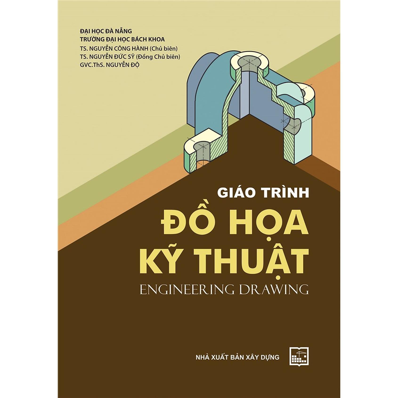 Sách - Giáo Trình Đồ Họa Kỹ Thuật - NXB Xây Dựng