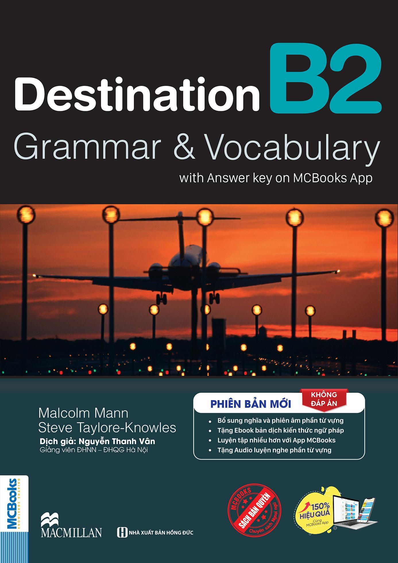 Destination B1 - Grammar And Vocabulary With Answer Key (Tái Bản)