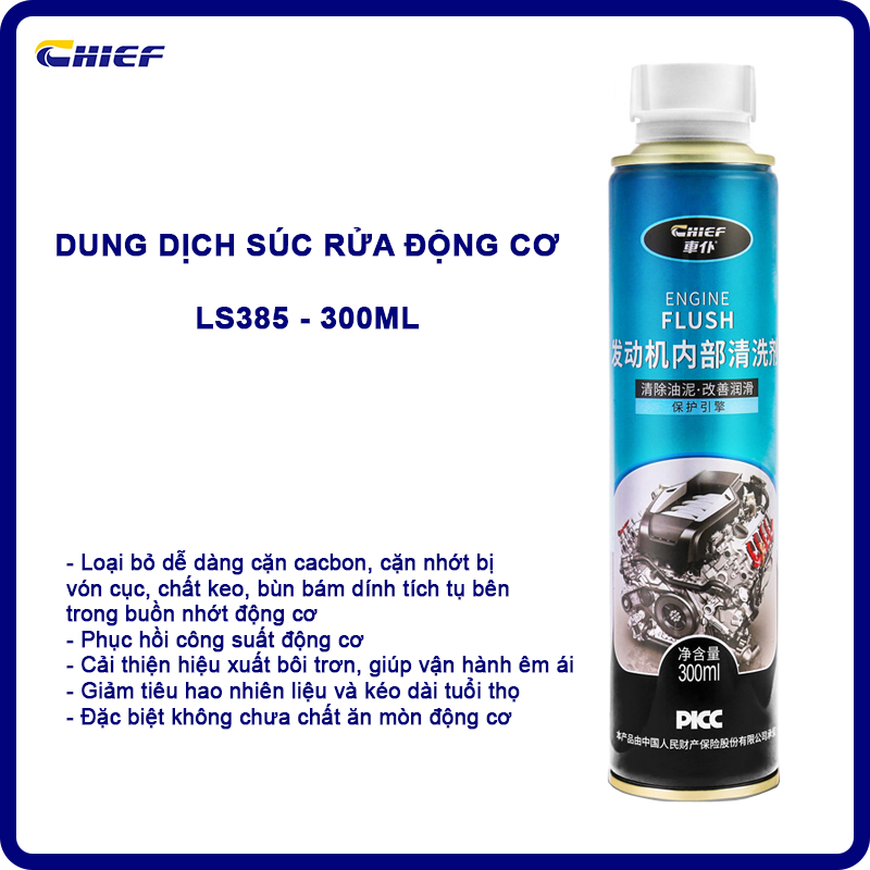 Chai súc rửa động cơ ô tô Chief LS385 làm sạch cặn nhớt động cơ trước khi thay nhớt 300ml