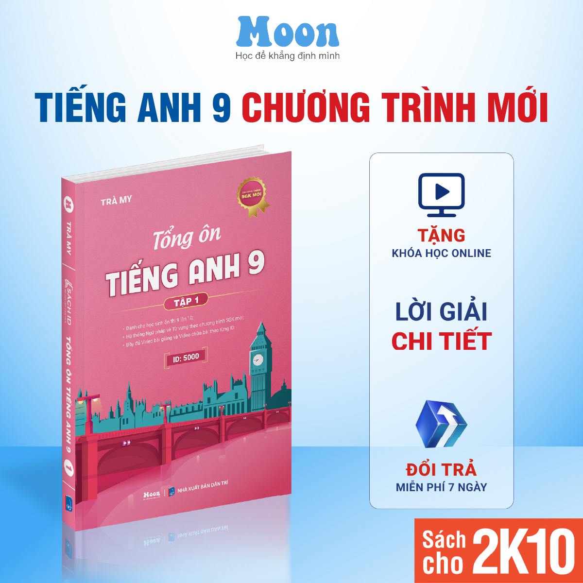 Sách Tiếng Anh 9 Chương trình mới - Tổng ôn Tiếng Anh 9 ôn thi vào 10 Moonbook