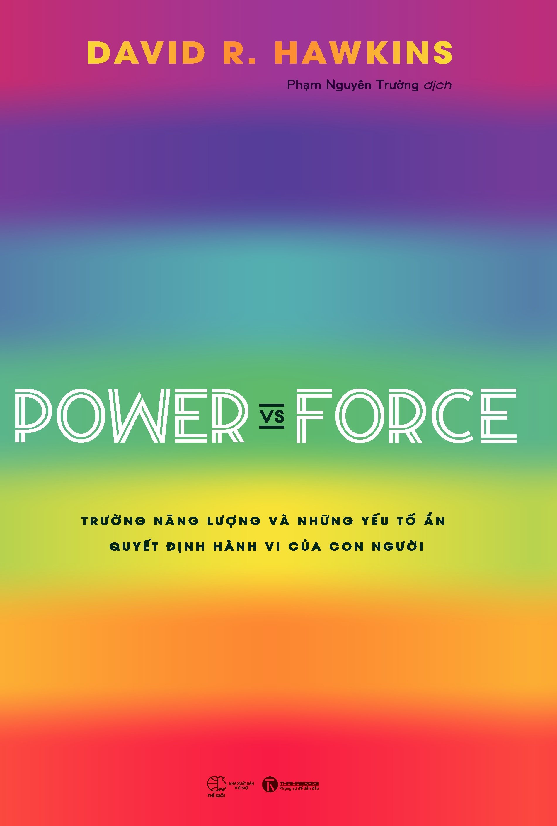 Sách - Combo Sách Tác giả : David R. Hawkins, M.D., Ph.D. : Power Vs Force , Healing And Recovery , Truth Vs Falsehood và Transcending The Levels Of Consciousness ( Trọn Bộ 4 Cuốn ) ( Tặng Kèm Sổ Tay Xương Rồng )