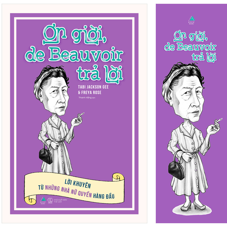 Ơn Giời, De Beauvoir Trả Lời: Lời Khuyên Từ Những Nhà Nữ Quyền Hàng Đầu [Tặng Kèm: 1 Bookmark]