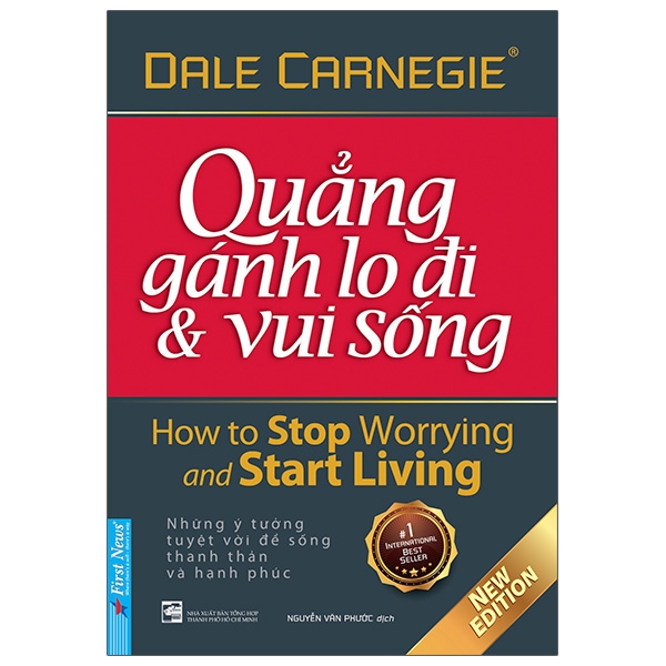 SÁCH: Quẳng Gánh Lo Đi Và Vui Sống
