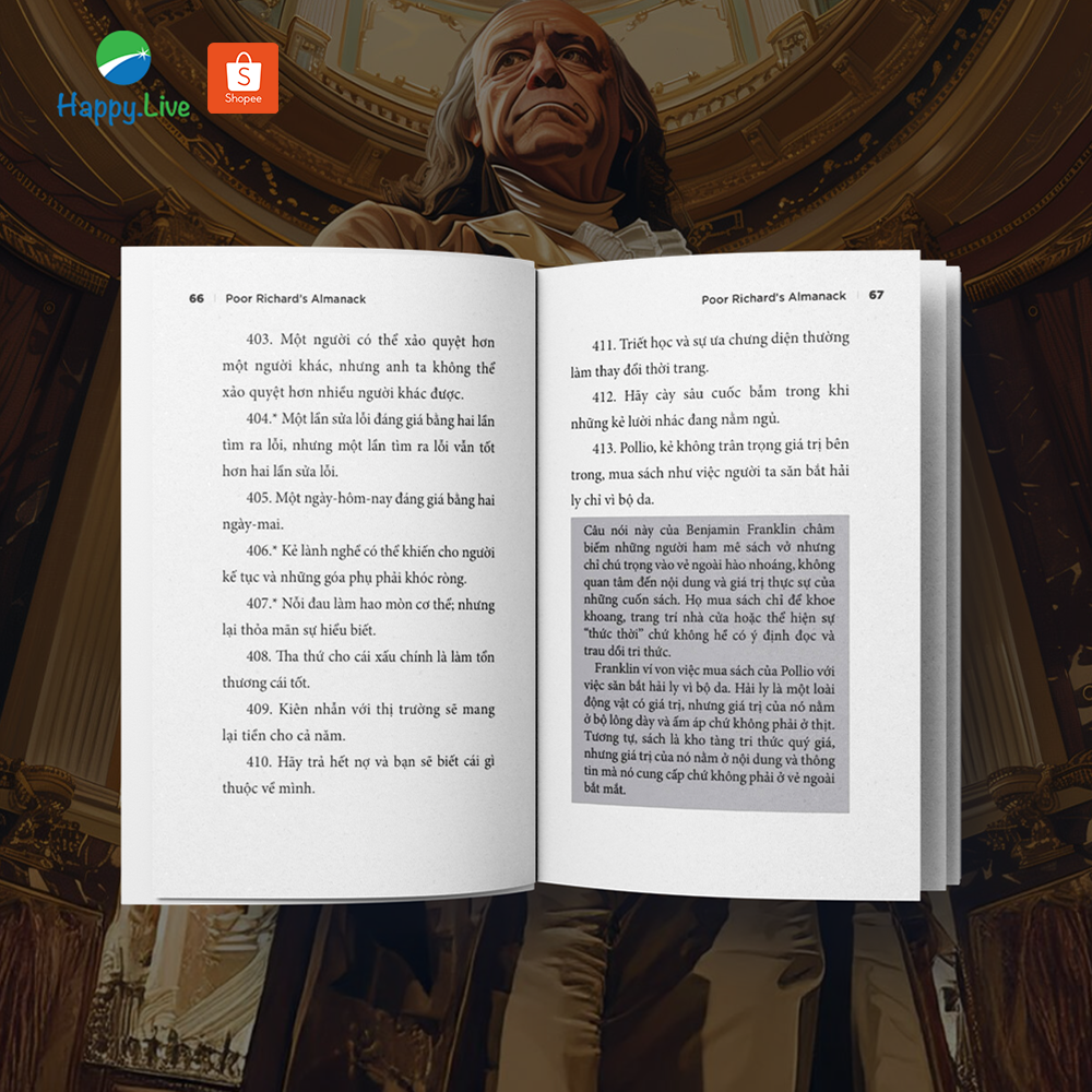 Sách Poor Richard's Almanack - Tuyển tập các câu châm ngôn và thành ngữ, và một bản phác họa ngắn về cuộc đời của Benjamin Franklin - Happy Live