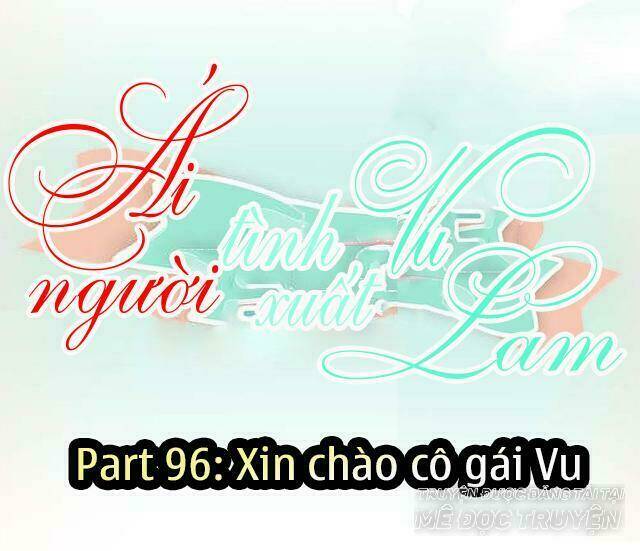 ái người tình xuất vu lam chapter 96 1