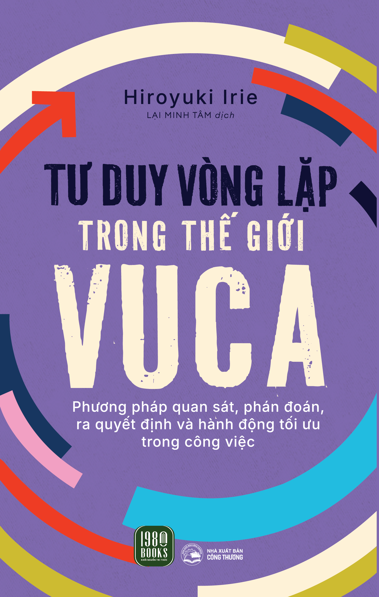 Tư Duy Vòng Lặp Trong Thế Giới VUCA