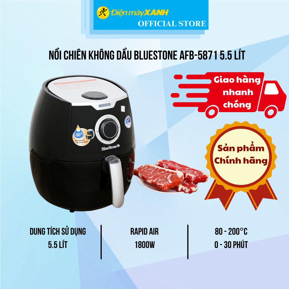 Nồi chiên không dầu BlueStone AFB-5871 5.5 lít - Hàng Chính Hãng