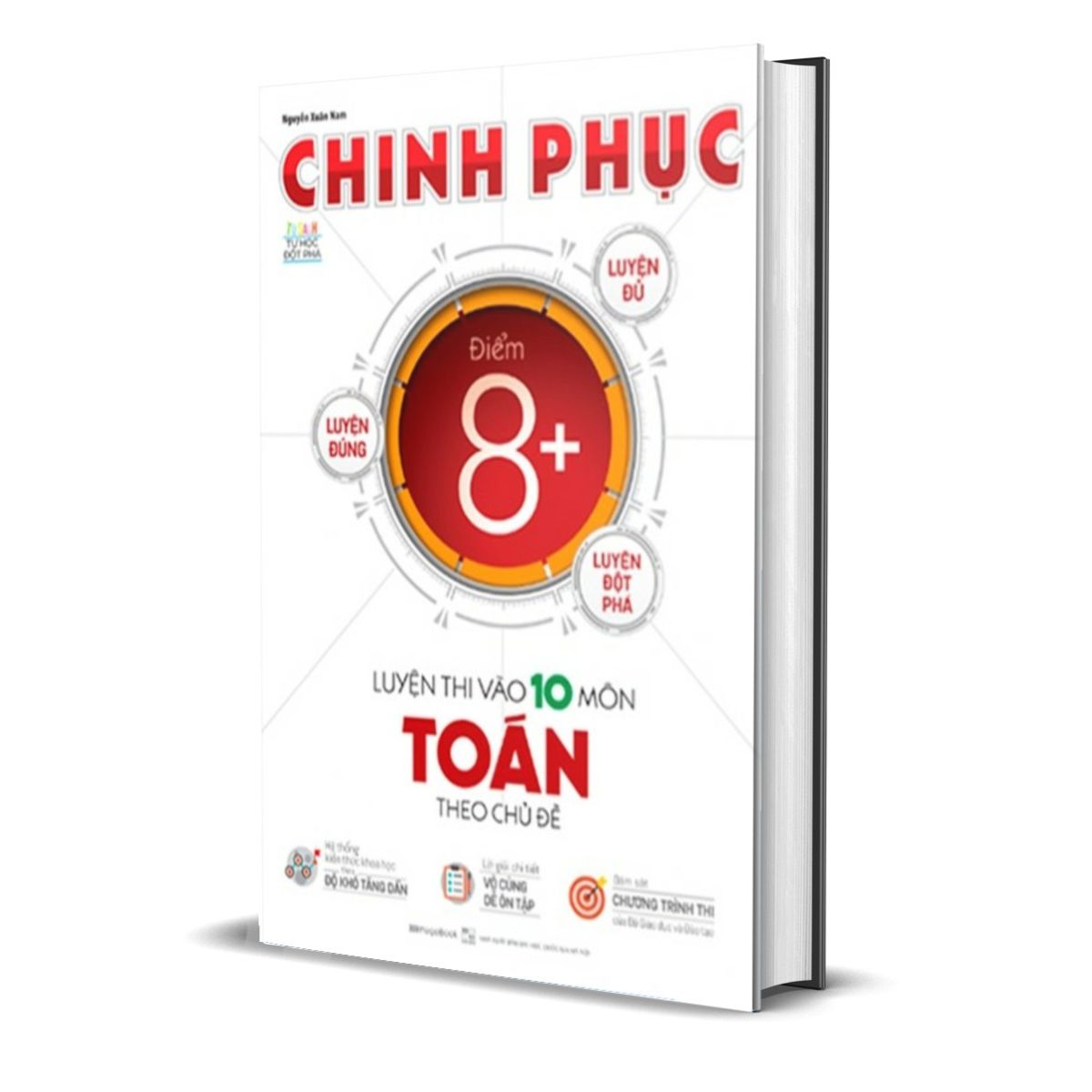 Chinh Phục Luyện Thi Vào Lớp 10 Môn Toán Theo Chủ Đề